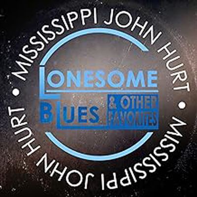 Lonesome blues and other favorites
