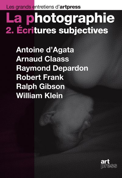 La Photographie. Ecritures subjectives