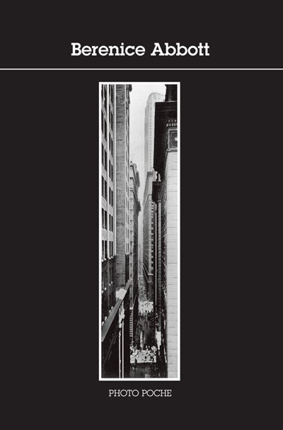 Bérénice abbott - fermeture et bascule vers 9782742791859 - Berenice Abbott - Poche