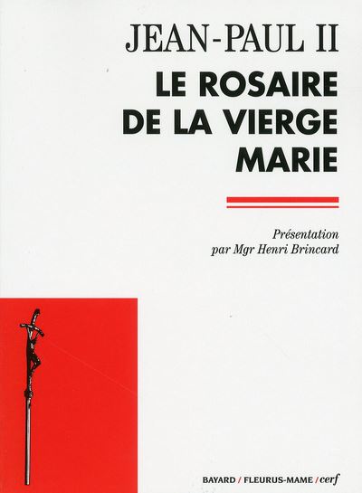 Le Rosaire de la vierge Marie -  Jean-Paul II - broché