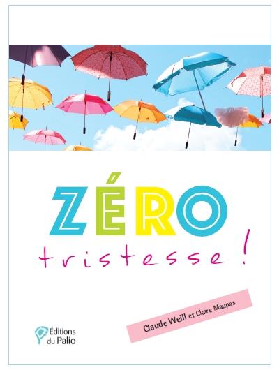 Zero tristesse !