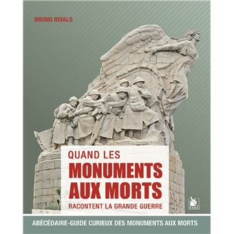 Quand les monuments aux Morts racontent la Grande Guerre