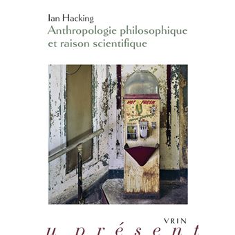 Anthropologie philosophique et raison scientifique
