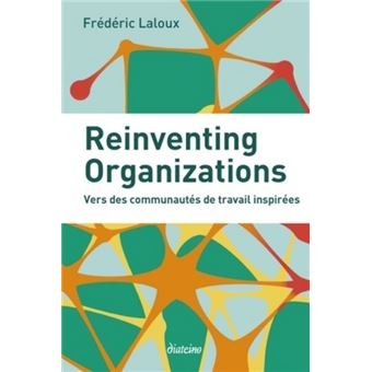 RÃ©sultat de recherche d'images pour "frÃ©dÃ©ric laloux rÃ©inventer les organisations"