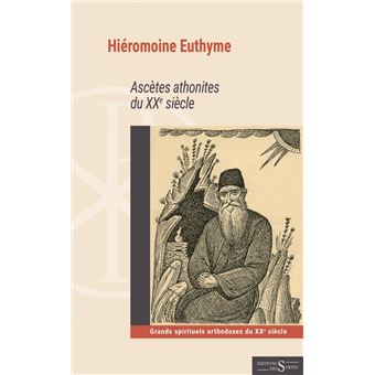 Ascètes athonites du XXe siècle