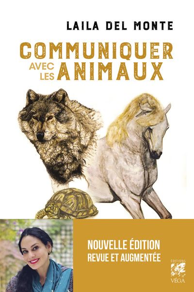 Communiquer avec les animaux - Laila Del Monte - broché