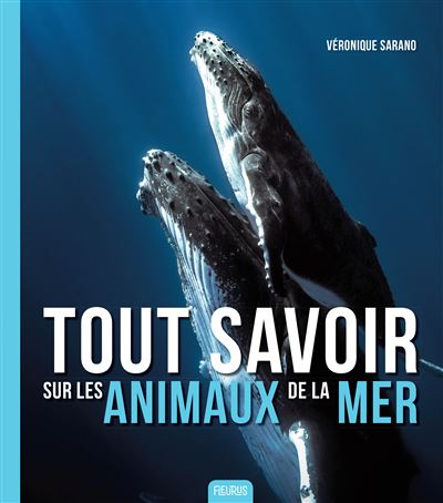 Les animaux de la mer - Véronique Sarano - cartonné