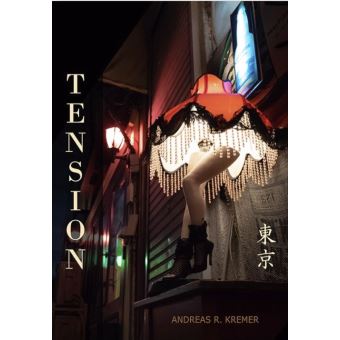 Andreas R. Kremer : Tension - 1