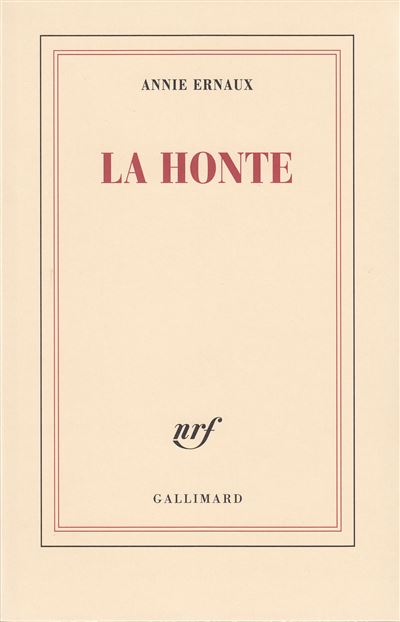La honte - Annie Ernaux - broché