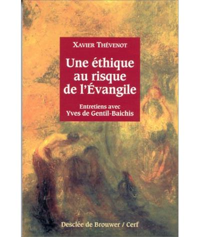 Une éthique au risque de l'Evangile