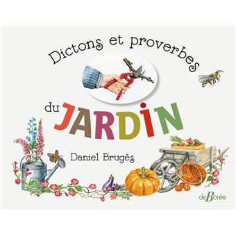Dictons et proverbes du jardin