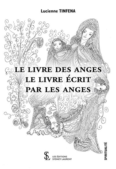 Le livre des anges , le livre ecrit par les anges