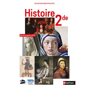 Histoire Cote 2de - Manuel 2019 Manuel De L'élève; Edition 2019 - Relié ...