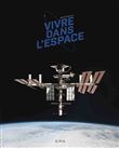 Vivre dans l'espace