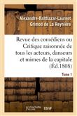Revue des comédiens. Tome 1