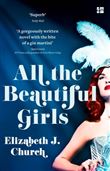 ALL BEAUTIFUL GIRLS: AN UPLIFTING STORY OF FREEDOM,
