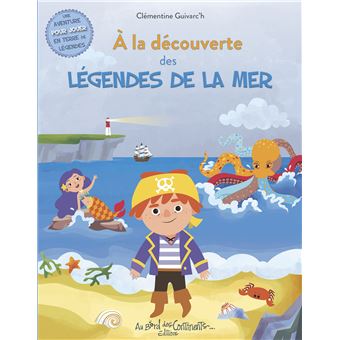 A la découverte des légendes de la mer
