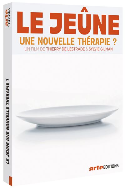 Le Jeûne une nouvelle thérapie ? DVD