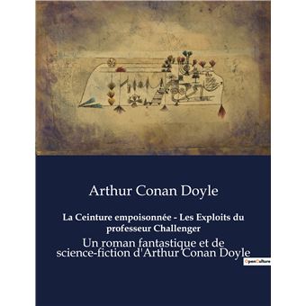 La Ceinture empoisonnée - Les Exploits du professeur Challenger