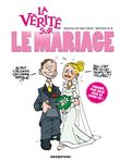 La vérité sur le mariage