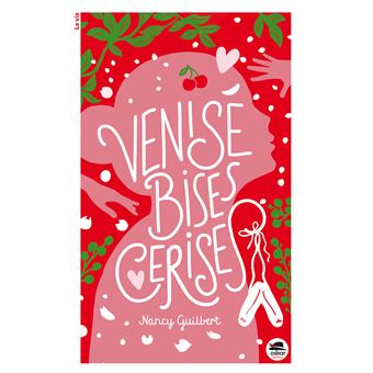 Venise, bises, cerises