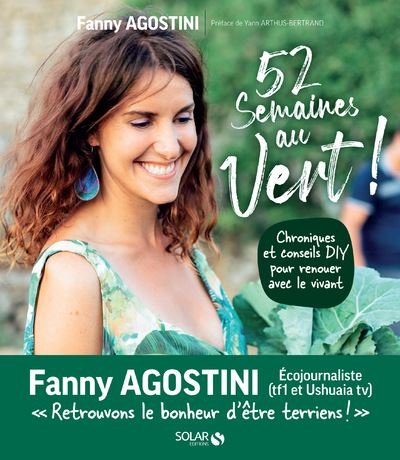 52 semaines au vert - Fanny Agostini - Fanny Agostini - broché