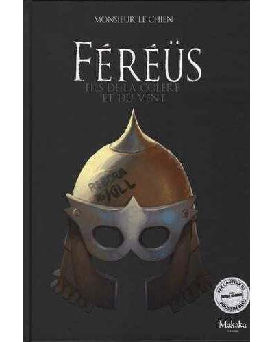 Fereus le fleau fils de la colere et du vent