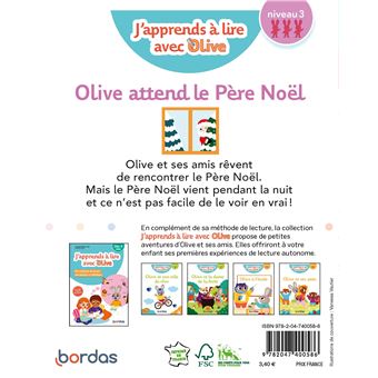 J'apprends à lire avec Olive - Olive attend le Père Noël - niveau 3
