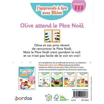 J'apprends à lire avec Olive - Olive attend le Père Noël - niveau 3