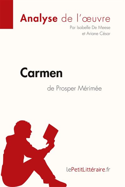 Carmen de Prosper Mérimée (Analyse de l'oeuvre)