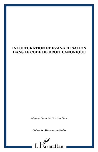 Inculturation et évangélisation : dans le code de droit