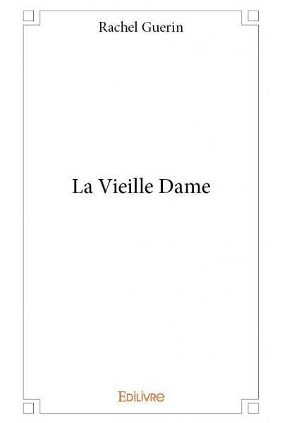 La vieille dame
