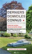 Derniers domiciles connus Provinces de Namur et Luxembourg