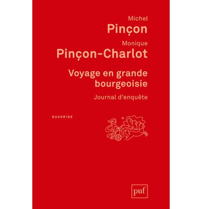 Voyage en grande bourgeoisie - Monique Pinçon-Charlot - broché