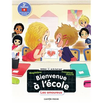 BIENVENUE A L'ECOLE T7 - LES AMOUREUX - HARMOS