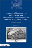 Antitrust between EU Law and national law/Antitrust fra diritto nazionalee diritto dell'UE