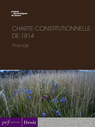 Charte Constitutionnelle De 1814 - Ebook (ePub) - Collectif - Achat ...