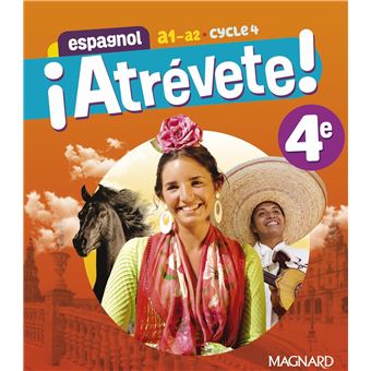 ¡ Atrévete ! Espagnol 4e (2023) - Manuel élève