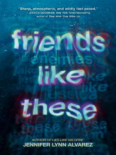 Friends Like These - Jennifer Lynn Alvarez - Poche