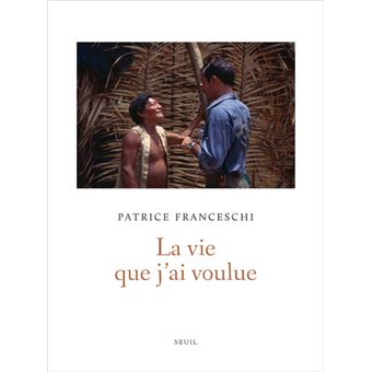 La vie que j'ai voulue