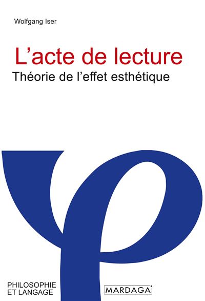 L'acte de lecture - Wolfgang Iser - (donnée non spécifiée)