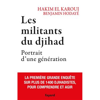 "djihadistes" français : crise de l'Islam ou crise de la République ? - Page 11 Les-militants-du-djihad