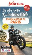 Guide Balades à moto 250 kms Autour de Paris 2022 Petit Futé