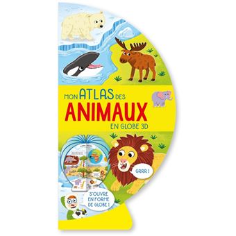 couverture de : Mon atlas des animaux en globe 3D