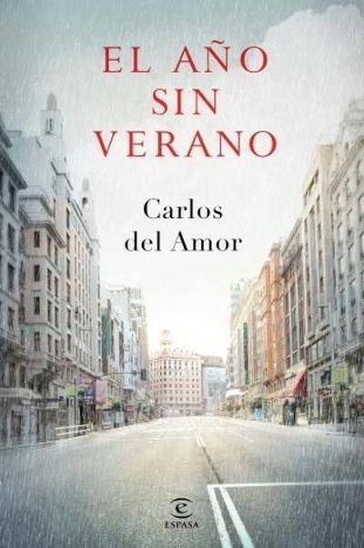 El año sin verano - Carlos Del Amor - Poche