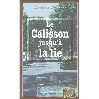 Le calisson jusqu'a la lie