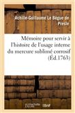 Mémoire pour servir à l'histoire de l'usage interne du mercure sublimé corrosif
