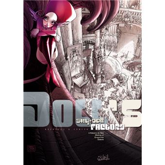 Sky Doll Tome 00 Art Book Tome 00 Sky Doll T00 Doll S Factory Ned Barbucci Canepa Cartonne Achat Livre Fnac