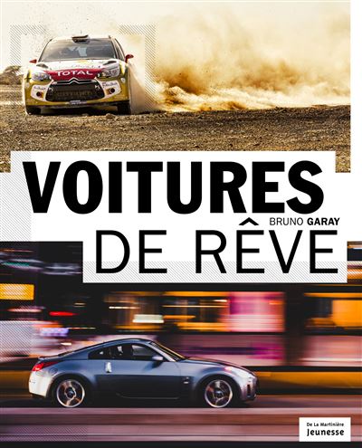 Le Grand Livre Des Voitures De Reve The Big Book of Dream Cars French  Language