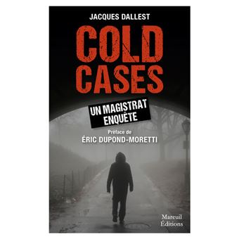 Cold cases un magistrat enquête